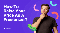 How to raise your price as a freelancer