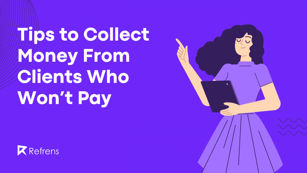how-to-collect-money-from-clients-who-dont-pay