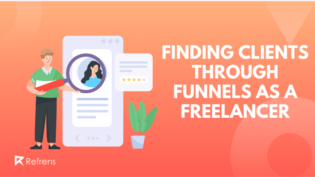 finding-clients-through-funnels-as-a-freelancer