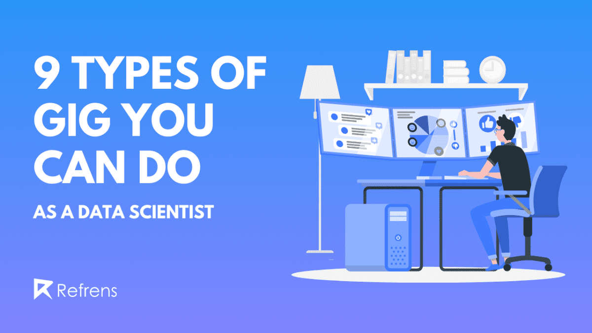 types-of-gigs-you-can-do-as-a-data-scientist