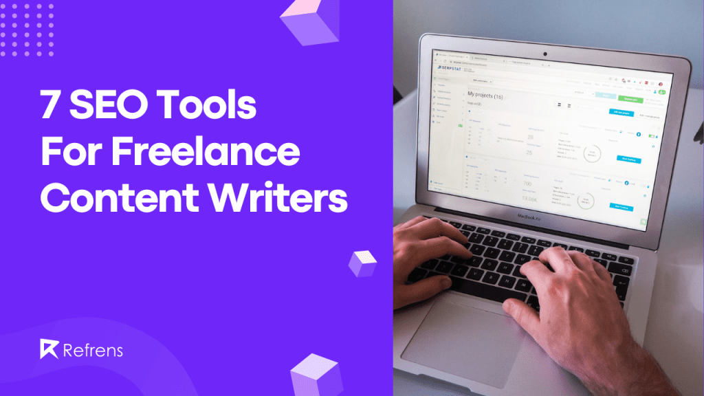 Best SEO Tools for Freelance Content Writers