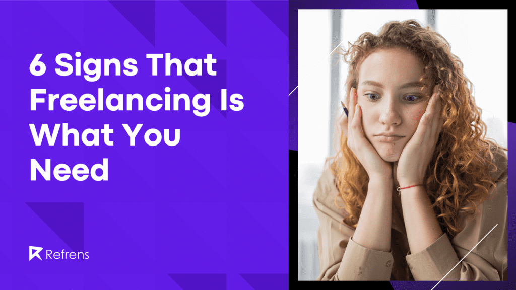 signs-that-freelancing-is-what-you-need