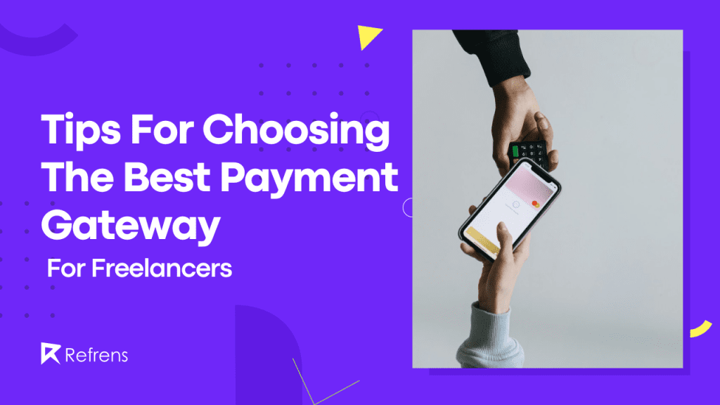 tips-for-choosing-the-best-payment-gateway-for-freelancers