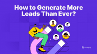 how to generate more leads than ever