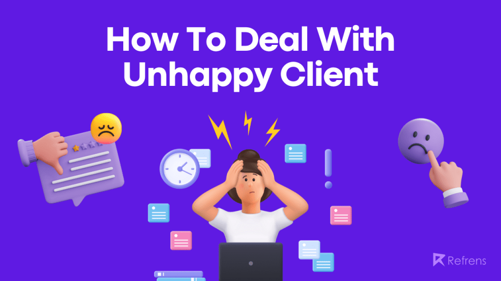 how-to-deal-with-unhappy-client