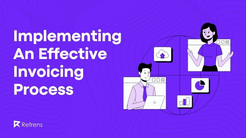 Implementing Effective Invoicing Process