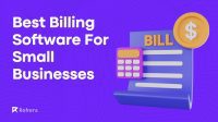 Best Billing Software For Small Businesses