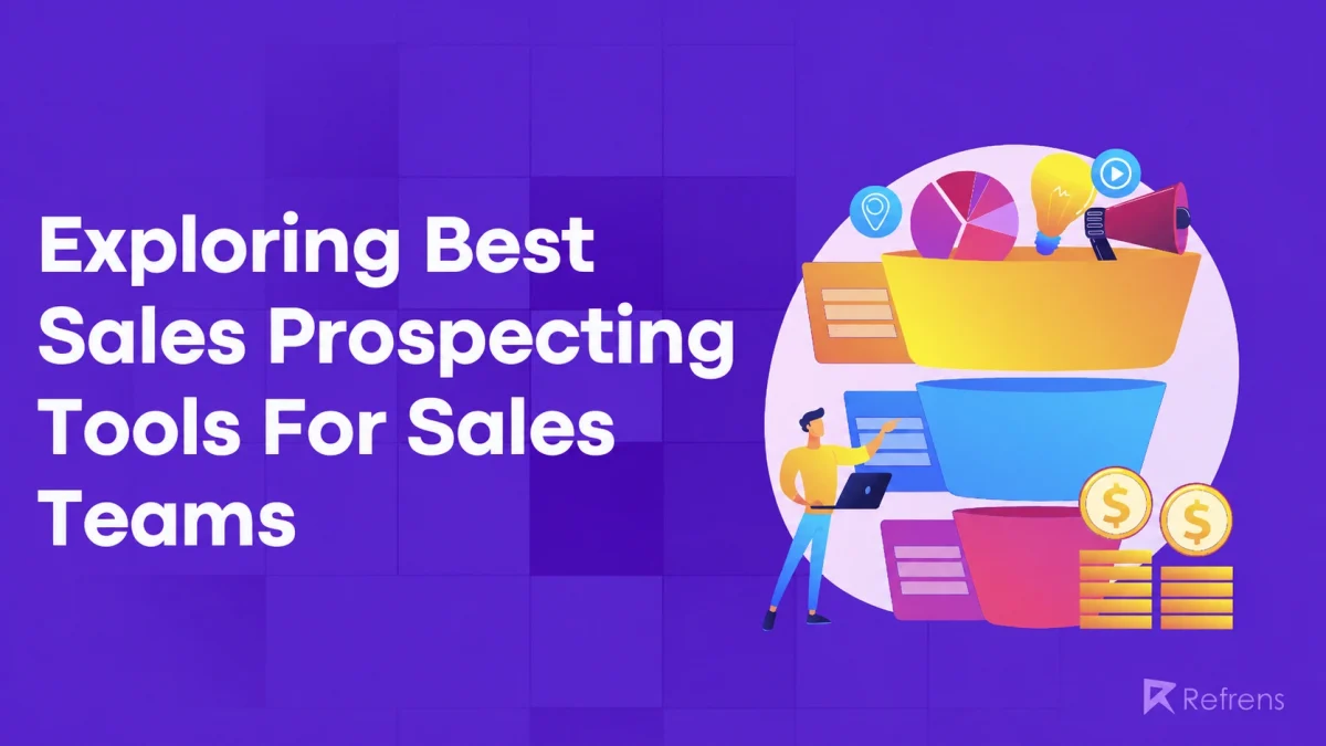 Exploring 11 Best Sales Prospecting Tools For Sales Teams In 2026