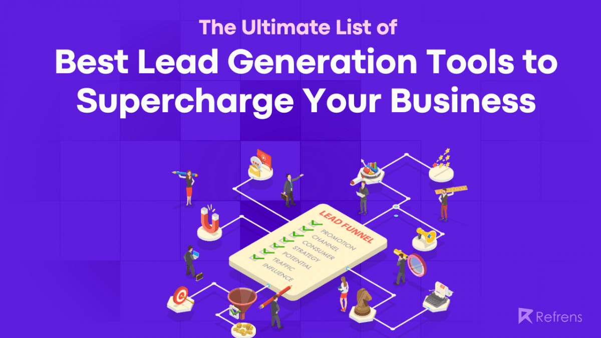 The Ultimate List of 40 Best Lead Generation Tools to Supercharge Your
