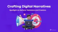 Crafting Digital Narratives: Spotlight on Refrens' Marketers and Creators