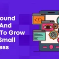 Tools To Grow Your Small Business