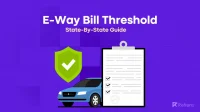 e-way bill threshold