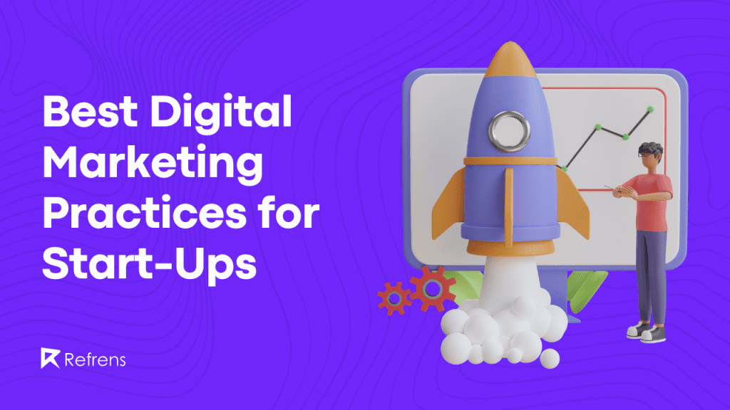 Best-Digital-Marketing-Practices-for-Start-Ups.