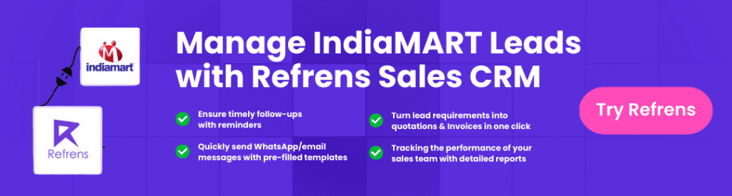 Manage Indiamart leads with refrens sales crm