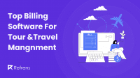 Top Billing Software For Tour And Travel Agents