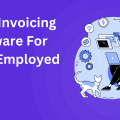 Invoicing Software For Self-Employed