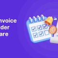 Best 10 Invoice Reminder Software
