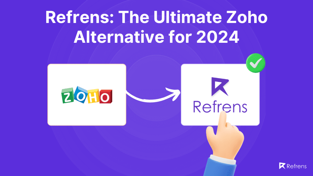 Zoho Sign Alternative Refrens vs Zoho: Why Refrens Emerges as the Ultimate Zoho Alternative ...