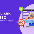 Outsourcing Your SEO: The Key to Scaling Your Agency
