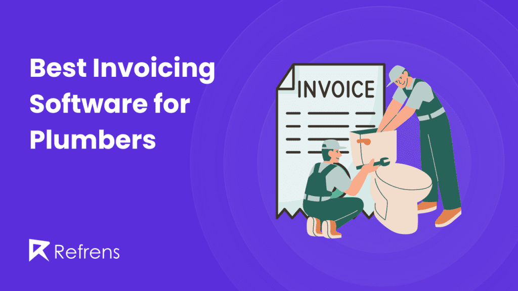 Best Plumbing Invoicing Software: The Ultimate Guide