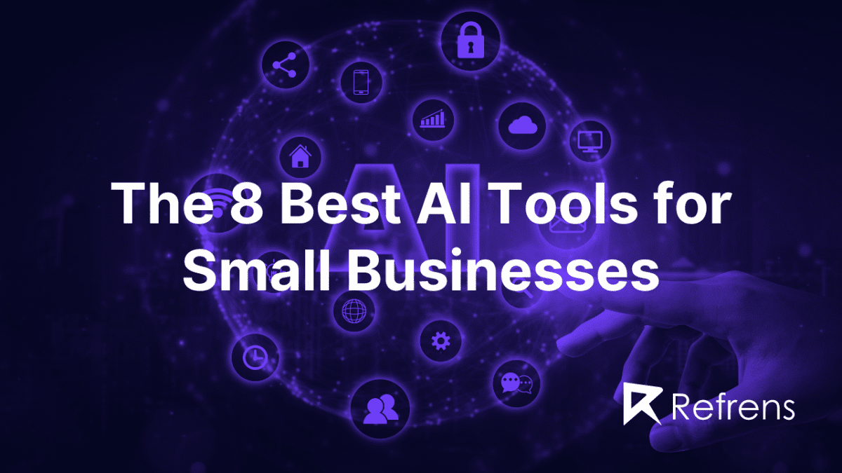 The 8 Best AI Tools for Small Businesses and How to Use Them