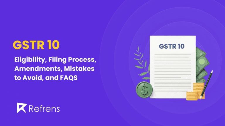 gstr-10-everything-you-need-to-know