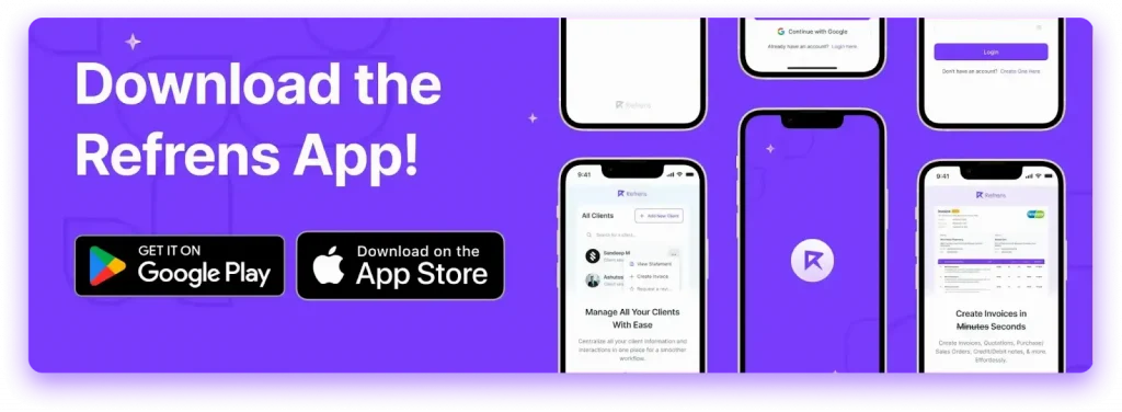 Download the Refrens App