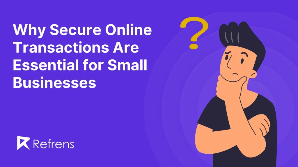 Secure Online Transactions for small business