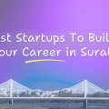 Best Startups to Build Your Career in Surat - Startup Jobs in Surat - Hiring in Surat