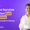 Survive investor due diligence