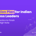 Q4 Action Plan for Indian Business Leaders