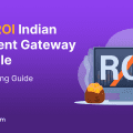 Indian payment gateway ROI comparison