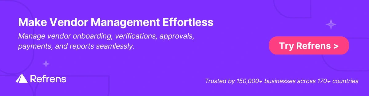 Make Vendor Management effortless with Refrens