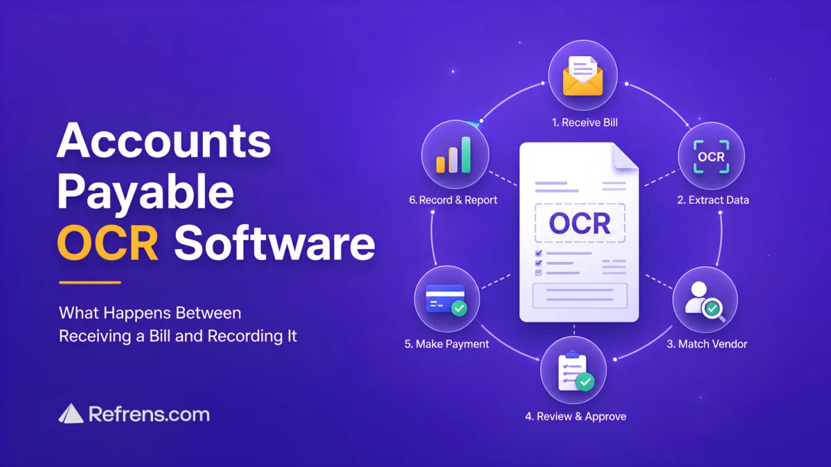 Accounts Payable OCR Software: What Happens Between Receiving a Bill and Recording It
