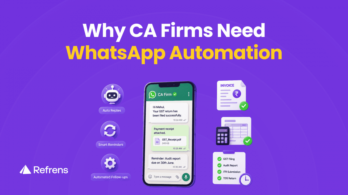 Practice Management for CA Firms: Why WhatsApp Automation Is Becoming the Missing Layer