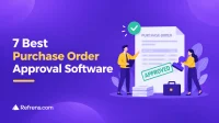 7 best Purchase Order approval software compared